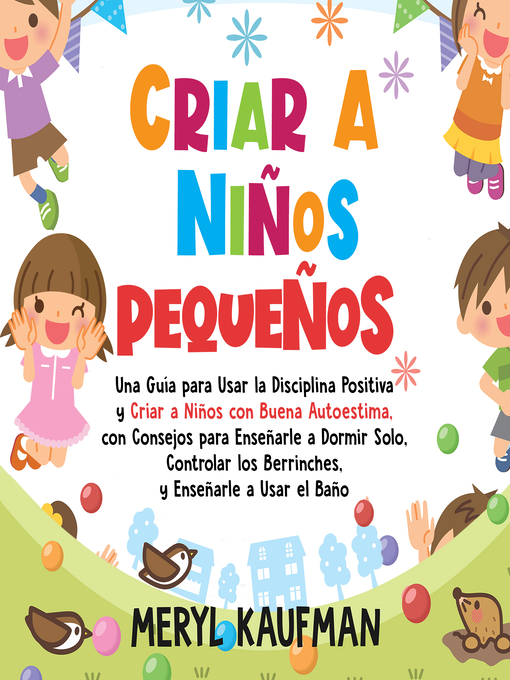 Title details for Criar a niños pequeños by Meryl Kaufman - Available